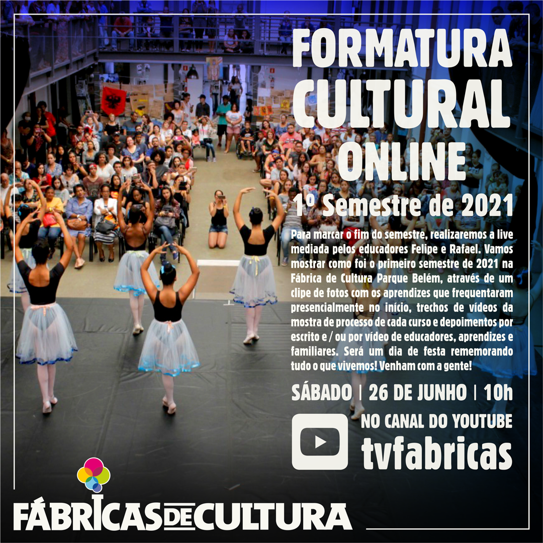 Imagem com um grupo de meninas apresentando ballet no palco da Fábrica de Cultura Parque Belém com um texto em arte com todas informações  