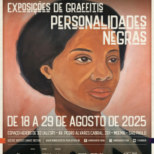 cartaz - O Legado das Personalidades Negras no Brasil: Força, Conquista e Influência
